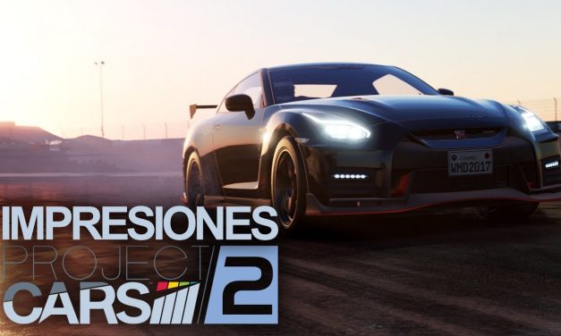 Impresiones Project CARS 2