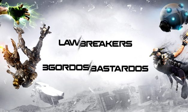 Reseña LawBreakers