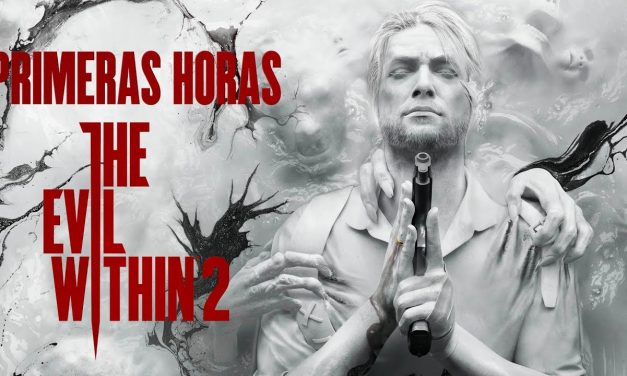 Casul-Stream: Las Primeras Horas de The Evil Within 2