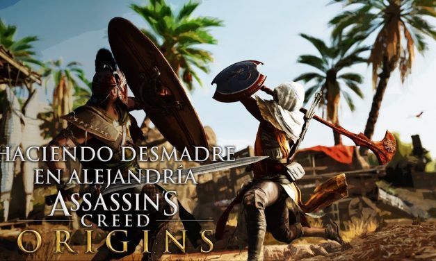 Casul-Stream: Haciendo desmadre en Alejandría – Assassin’s Creed: Origins