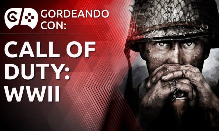 Gordeando con – Call of Duty: WWII