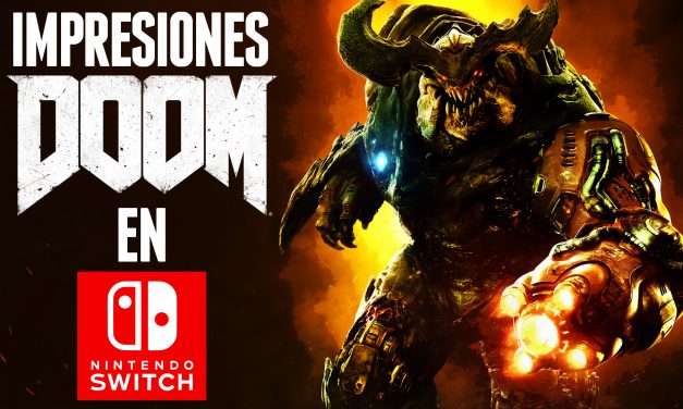 Impresiones Doom en Nintendo Switch