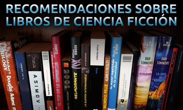 Casul-Stream: Recomendaciones sobre libros de Ciencia Ficción