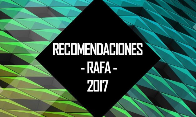 Los Juegos Preferidos de Rafa de 2017