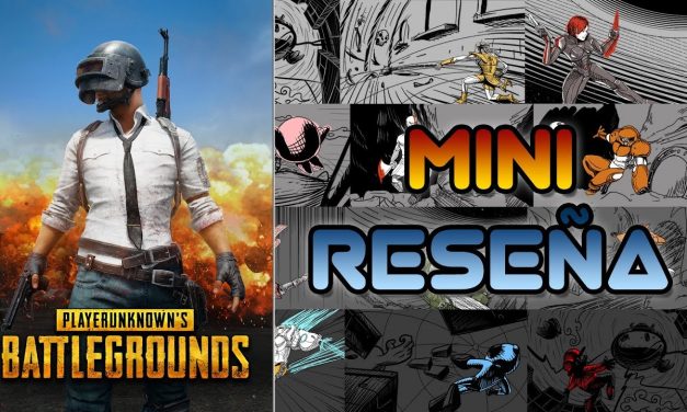 Mini-Reseña Playerunknown’s Battlegrounds