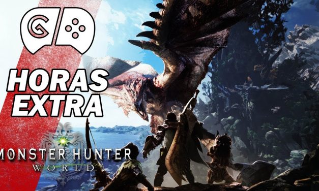 Horas Extra – Monster Hunter: World