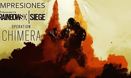 Impresiones Tom Clancy’s Rainbow Six Siege: Operation Chimera