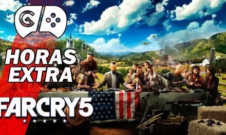 Horas Extra – Far Cry 5