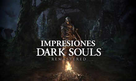 Impresiones: Dark Souls Remastered