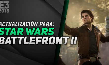 Actualización para Star Wars Battlefront II – E3 2018