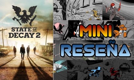 Mini-Reseña State of Decay 2