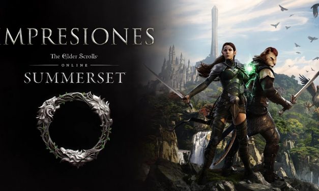 Impresiones – The Elder Scrolls Online: Summerset