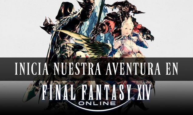 Inicia Nuestra Aventura en Final Fantasy XIV