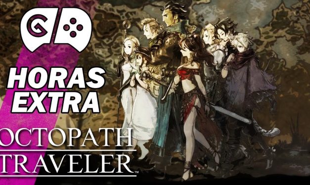 Horas Extra – Octopath Traveler