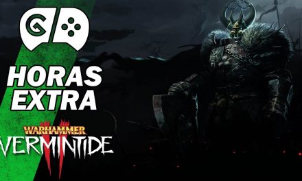 Horas Extra – Warhammer: Vermintide 2