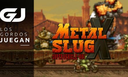 Los Gordos Juegan: Metal Slug X – Parte 2