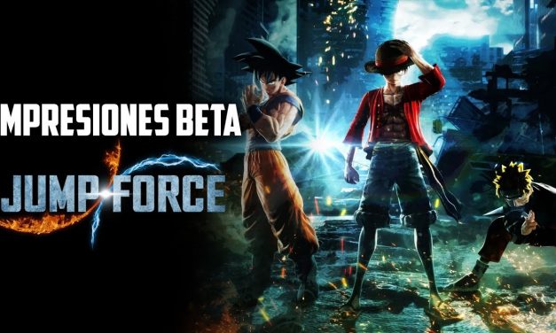 Impresiones Beta Jump Force