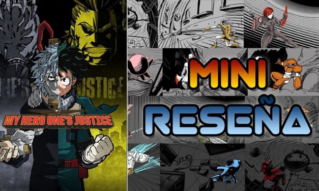 Mini-Reseña My Hero One’s Justice