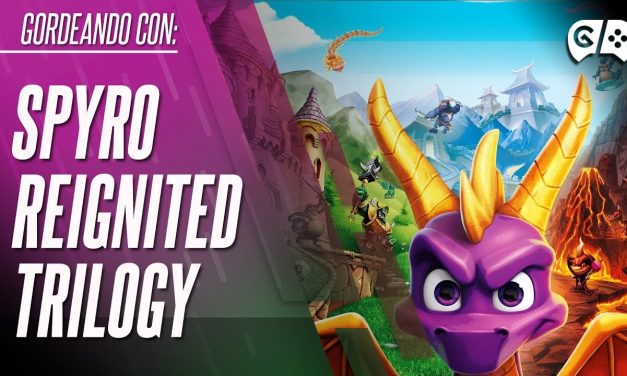 Gordeando con – Spyro Reignited Trilogy