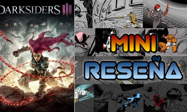 Mini-Reseña: Darksiders III