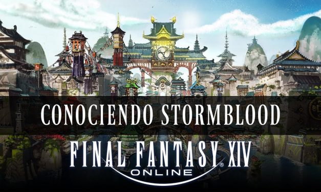 Final Fantasy XIV – Conociendo Stormblood