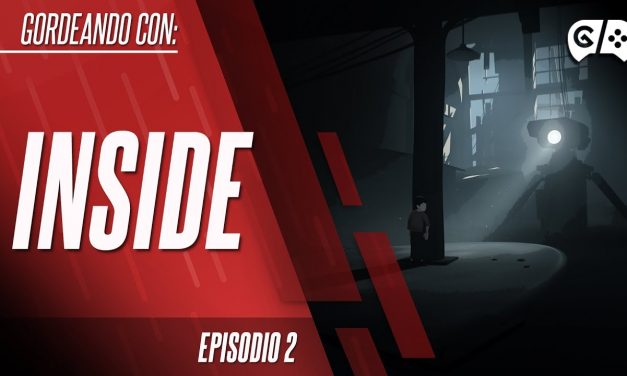 Gordeando con: Inside – Parte 2