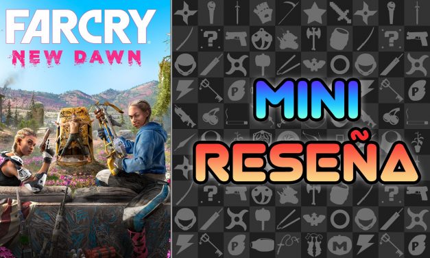 Mini-Reseña Far Cry New Dawn