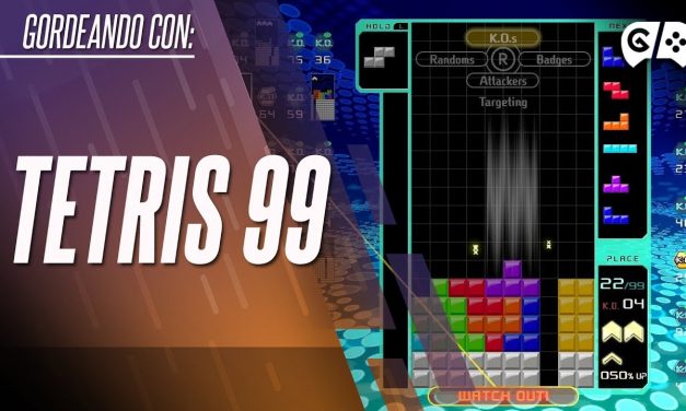 Gordeando con – Tetris 99