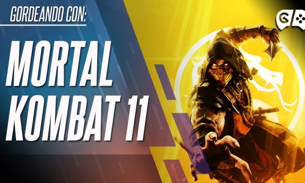 Gordeando con – Mortal Kombat 11