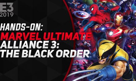 Hands-On Marvel Ultimate Alliance 3: The Black Order – E3 2019