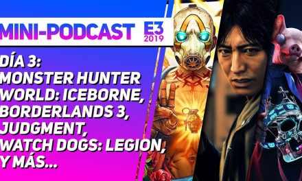 Podcast: Especial E3 2019 – Dia 3