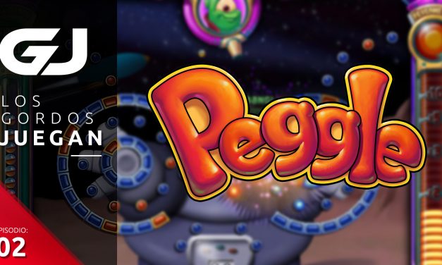 Los Gordos Juegan: Peggle – Parte 2
