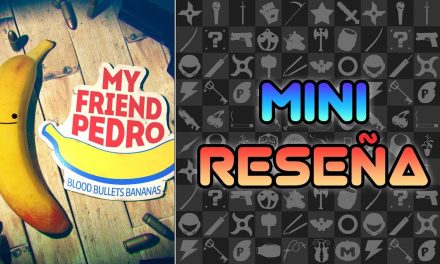 Mini Reseña My Friend Pedro