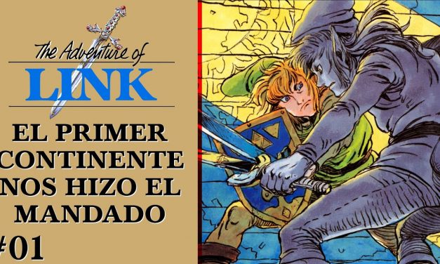 Gordeando con – Zelda II: The Adventure of Link – Parte 1
