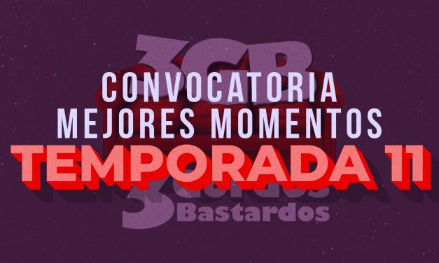 Convocatoria: Top 10 Mejores Momentos – Temporada 11