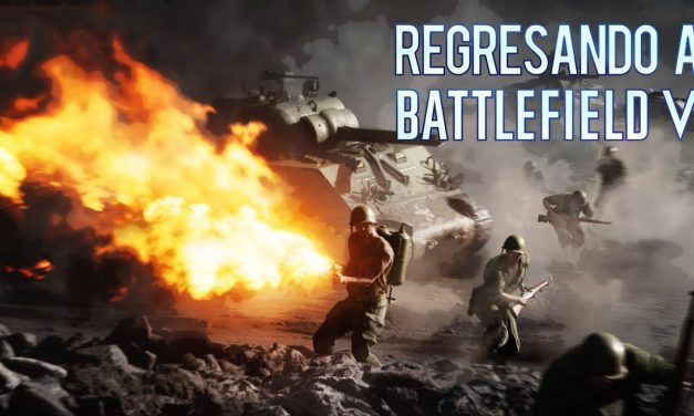 Gordeando con – Battlefield V: De Regreso