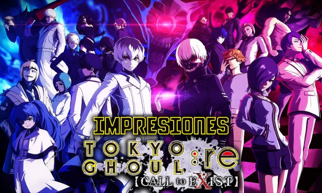 Impresiones TOKYO GHOUL: re CALL to EXIST