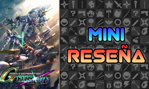 Mini Reseña SD Gundam G Generation Cross Rays