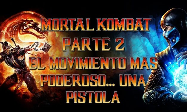 Serie Mortal Kombat – Parte 2: El movimiento más poderoso… una pistola