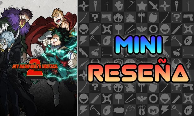 Mini Reseña My Hero One’s Justice