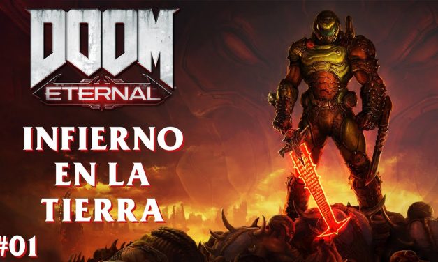 Serie DOOM Eternal Parte 1: Infierno en la Tierra