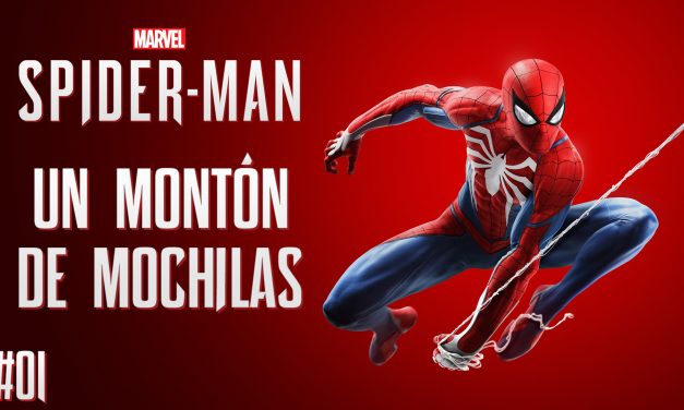 Serie Spider-Man – Parte 1 – Un montón de mochilas