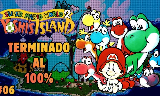 Serie Yoshi’s Island #6: Terminado al 100%