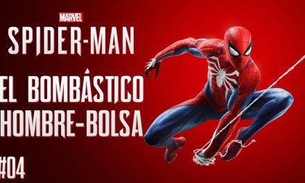 Serie Spider-Man – Parte 4 – El Bombástico Hombre-Bolsa