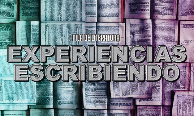 Pila de Literatura – Experiencias Escribiendo con Erika Abrego y Jimena Morelos de Pixelbits y Eric Portnoy