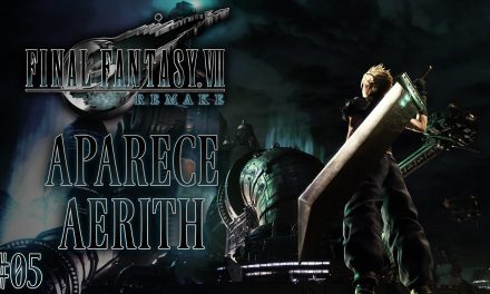 Final Fantasy VII Remake Parte 05: Aparece Aerith