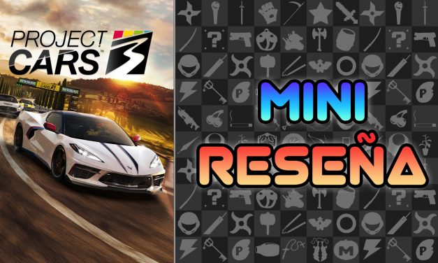 Mini Reseña Project CARS 3