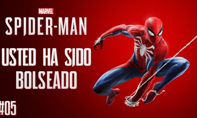 Serie Spider-Man – Parte 5 – Usted ha sido bolseado