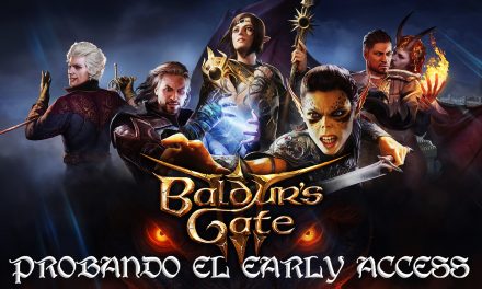 Baldur’s Gate III – Probando el Early Access