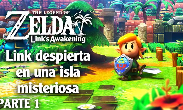 Serie The Legend of Zelda  Link’s Awakening #01 – Link despierta en una isla misteriosa